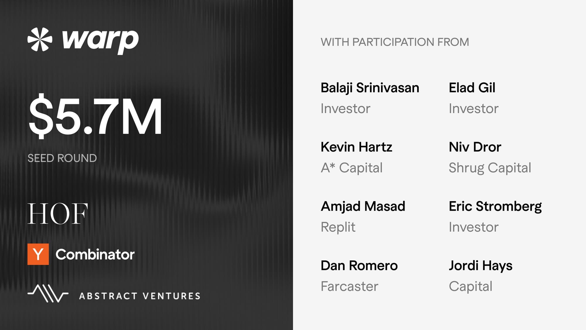 List of investors for Warp's $5.7m seed funding round, including YCombinator and Balaji Srinivasan