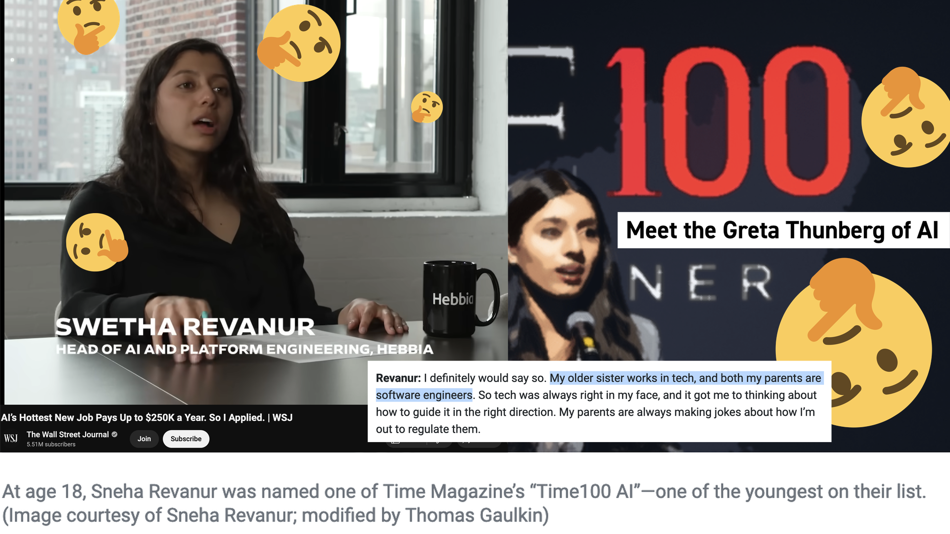 Screenshots of Sneha Revanur, the "Greta Thunberg of AI" and her interview saying her sister work contrasted with a screenshot of Wall Street Journal's video about Hebbia and Swetha Revanur